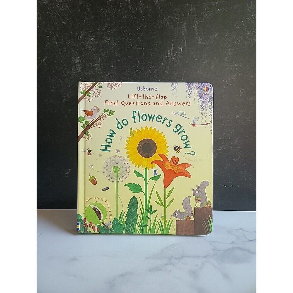 Lift-the-flap First Questions and Answers How Do Flowers Grow?